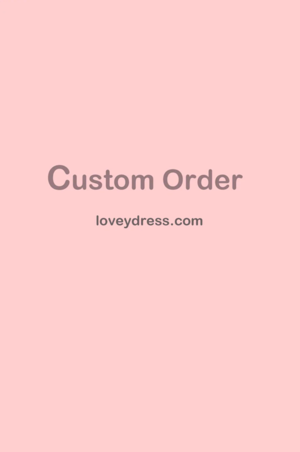 Custom Order